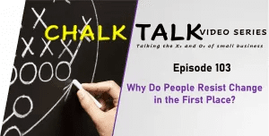 Image-Episode 103-Why Do People Resist Change